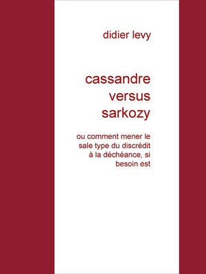 cover image of cassandre versus sarkozy